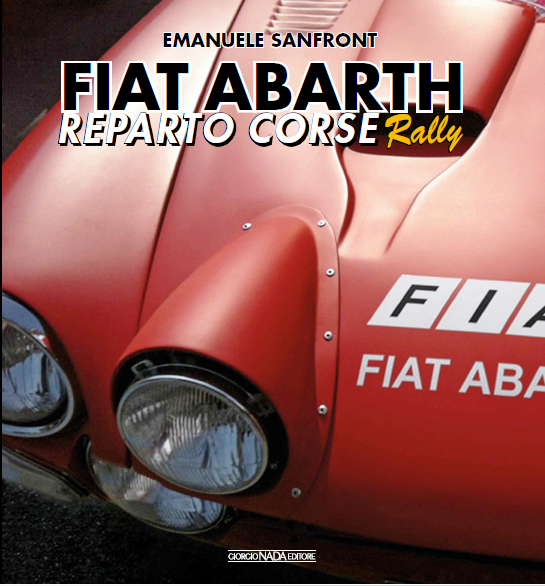 In libreria: ” Fiat Abarth Reparto Corse Rally”